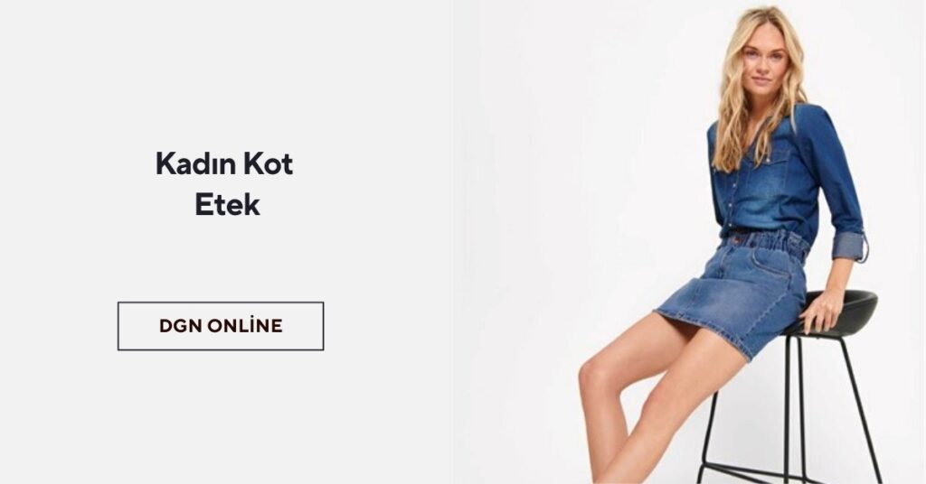 KISA KOT ETEK MODELLERİ: ŞIKLIK VE RAHATLIK BİR ARADA