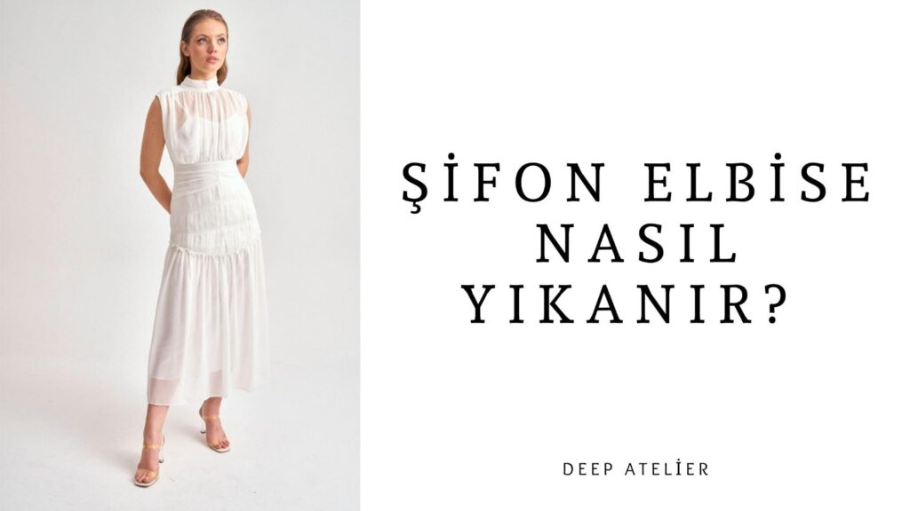 Şifon Elbise Nasıl Yıkanır?