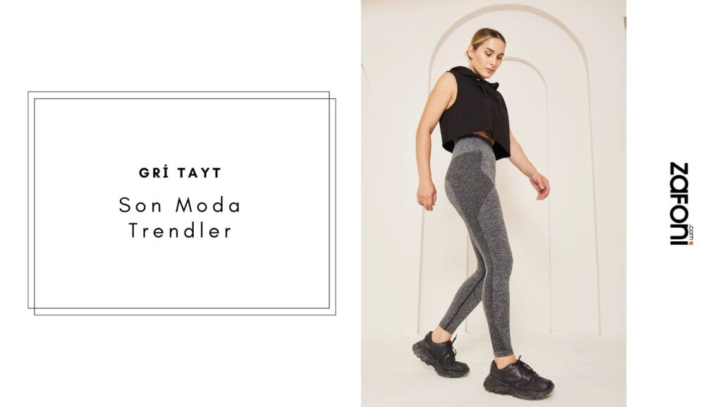 Gri Tayt Neyle Giyilir?