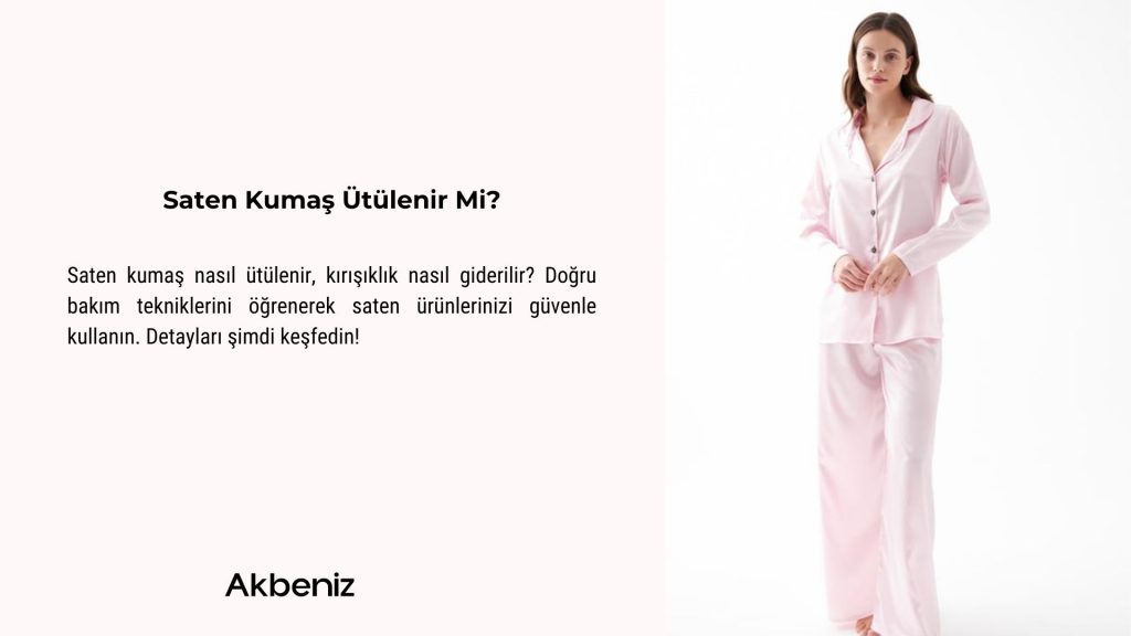 Saten Kumaş Ütülenir Mi?